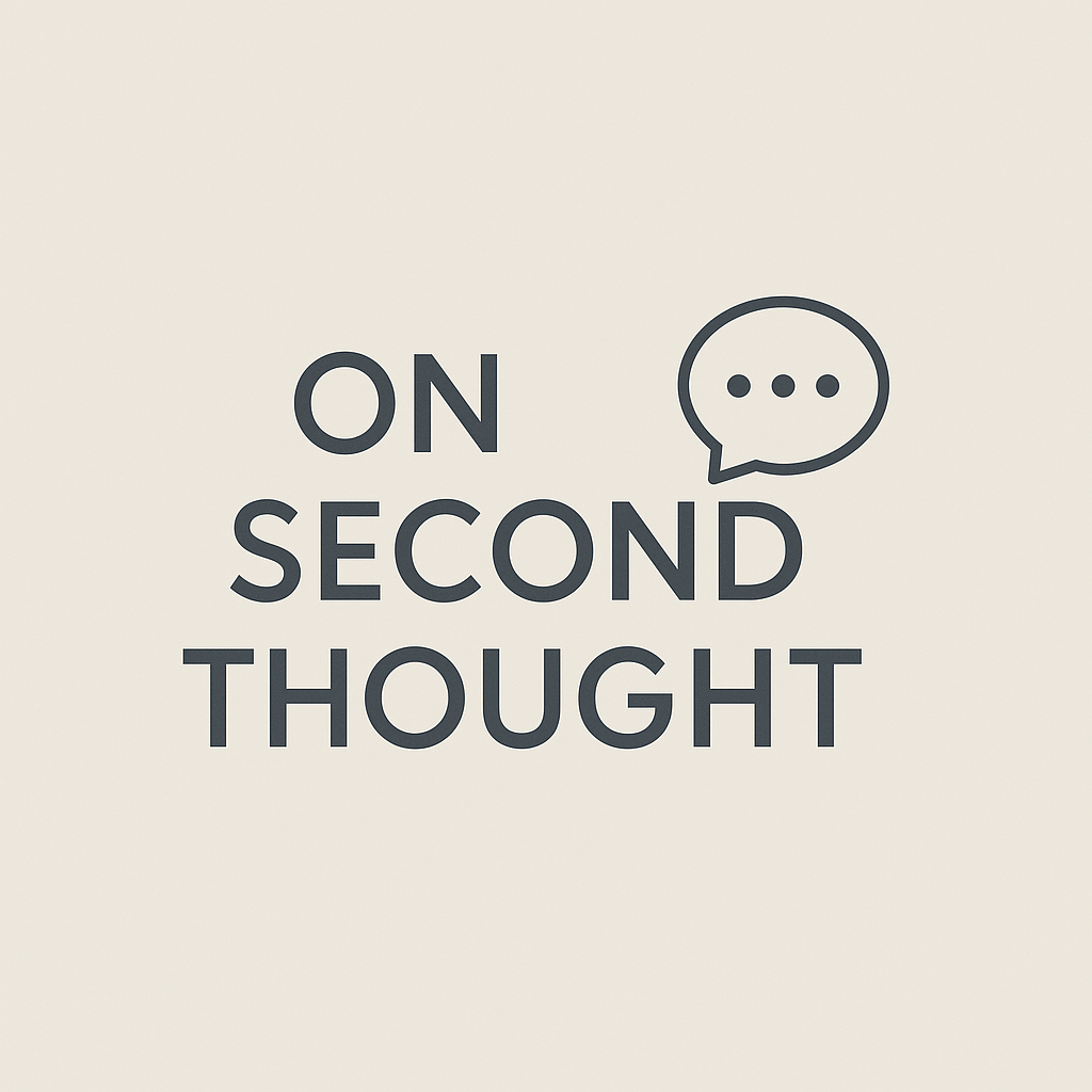 On Second Thought&nbsp;Series
